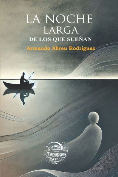 La noche larga de los que sueÃ±an
