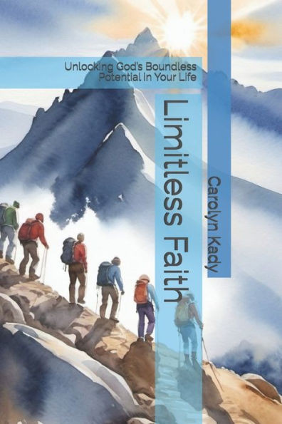 Limitless Faith: Unlocking God's Boundless Potential in Your Life