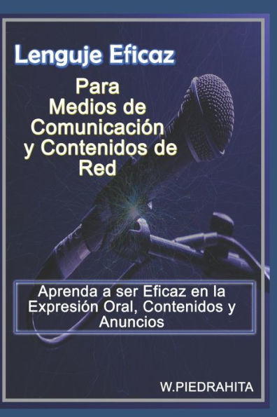 Lenguaje Eficaz Para Medios de ComunicaciÃ³n Y Contenidos de Red