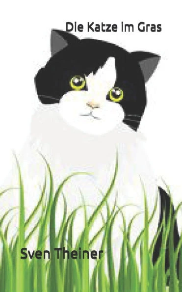 Die Katze im Gras: Kurzgeschichte