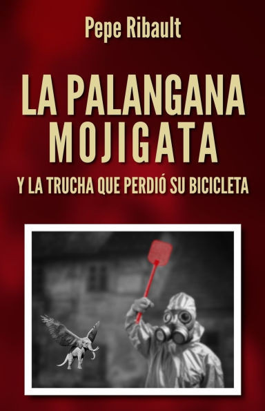 La palangana mojigata y la trucha que perdiÃ³ su bicicleta