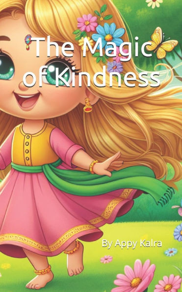 The Magic of Kindness