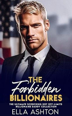 The Forbidden Billionaires: A Single Dad Romance Collection