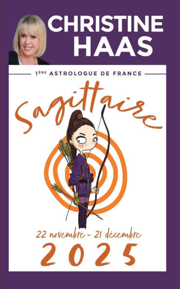 Sagittaire 2025: Du 22 novembre au 21 décembre