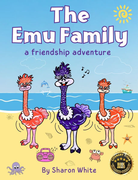 The Emu Family: A Friendship Adventure: A Children's Book About Friendship And Finding Your Community. Read Aloud Picture Books For Kids Ages 3-7
