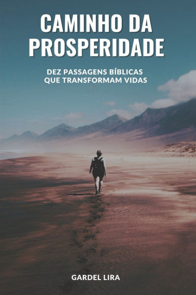 Caminho da Prosperidade: Dez Passagens BÃ­blicas que Transformam Vidas