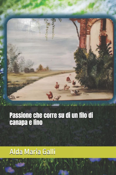 Passione che corre su di un filo di canapa e lino