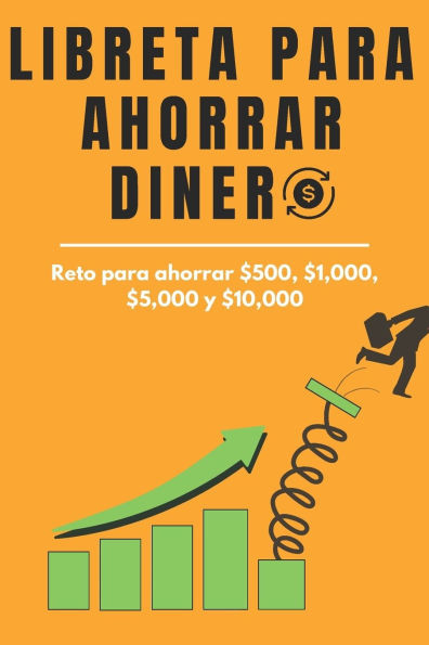 Libreta para ahorrar dinero: Reto para ahorrar $500, $1000, $5000 y $10000