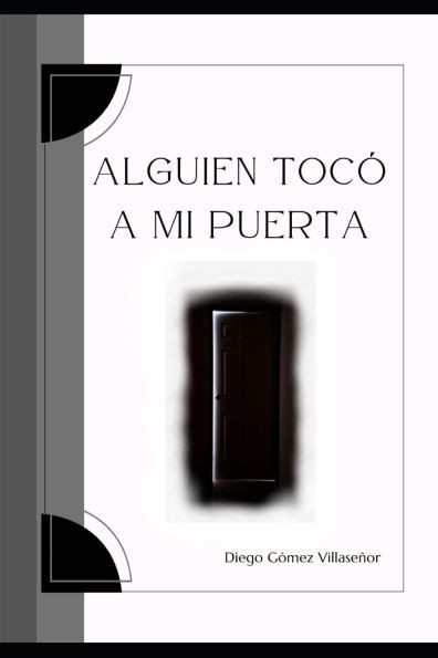 Alguien tocÃ³ a mi puerta