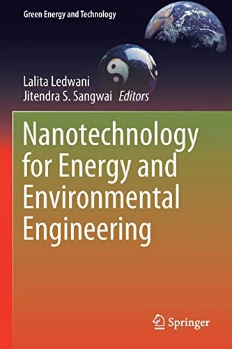 Nanotechnology For Energy And Environmental Engineering (Green Energy And Technology)