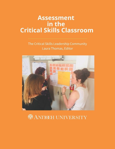 Assessment in the Critical Skills Classoom: The Critical Skills Leadership Community