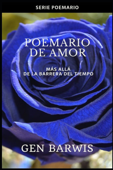 Poemario para MI Amor: MÃ¡s allÃ¡ de la Barrera del Tiempo