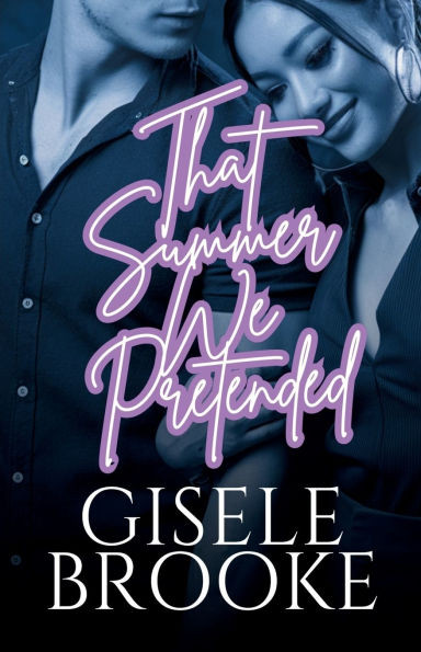 That Summer We Pretended: A Fake Dating Enemies-to-Lovers Sweet Hockey Romance with a Twist