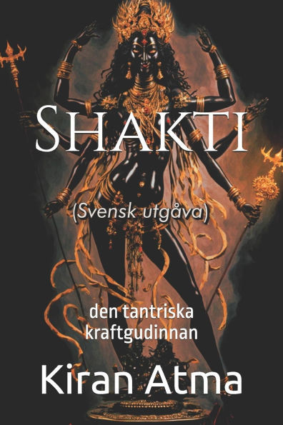 Shakti: den tantriska kraftgudinnan