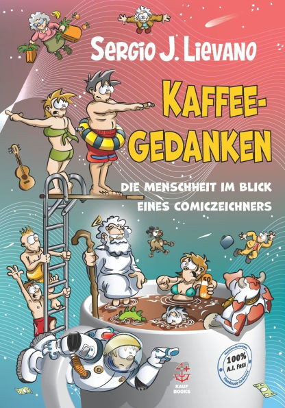 Kaffee-Gedanken: Die Menschheit im Blick eines Comiczeichners