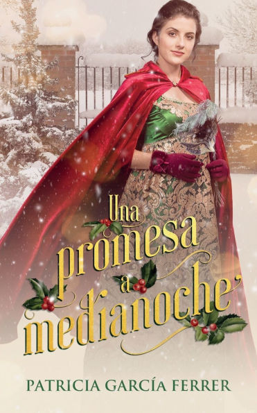 Una promesa a medianoche: Novela romÃ¡ntica histÃ³rica