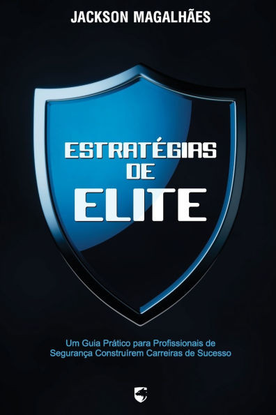 EstratÃ©gias de Elite: Um Guia PrÃ¡tico para Profissionais de SeguranÃ§a ConstruÃ­rem Carreiras de Sucesso