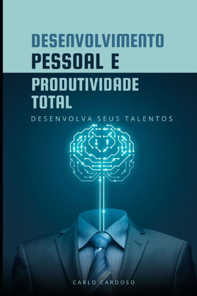 Desenvolvimento Pessoal e Produtividade Total
