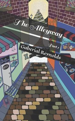 The Alleyway: Part 1