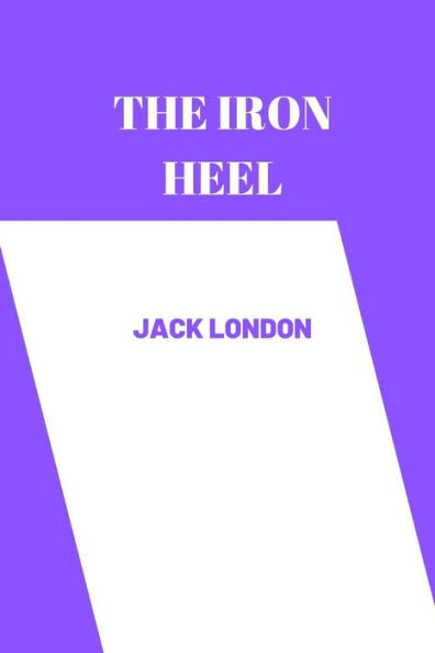 The iron heel by jack london