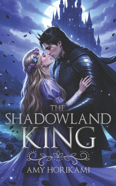 The Shadowland King: (Clean fantasy Romance) Retelling of Hades and Persephone