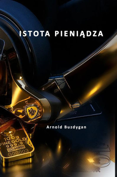 Istota Pieniądza