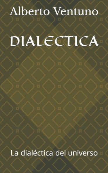 Dialectica: La dialÃ©ctica del universo