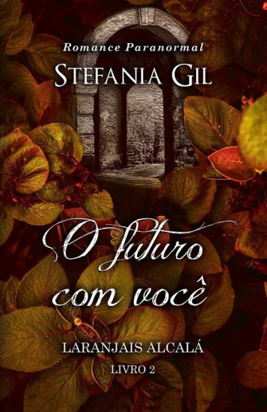 O futuro com vocÃª: Romance paranormal