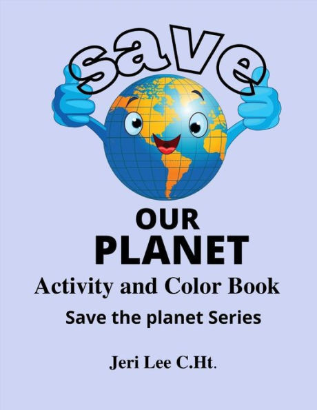 Save the Planet: Save the Planet Series
