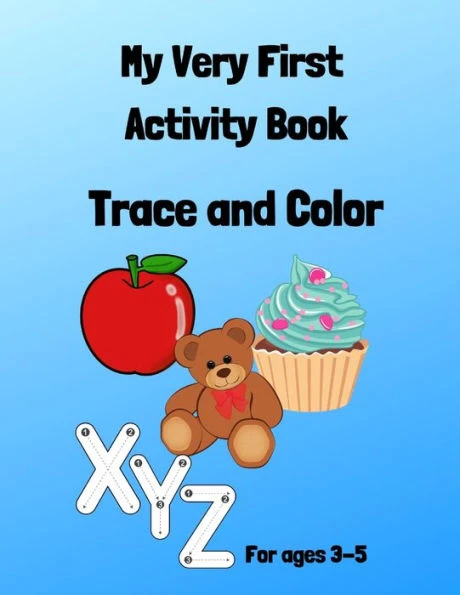 My Very First Activity Book: Trace and Color