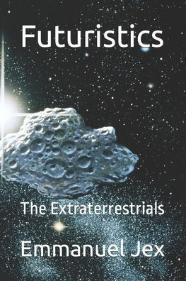 Futuristics: The Extraterrestrials