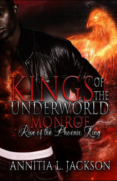 Kings of the Underworld: Monroe: Rise of the Phoenix King