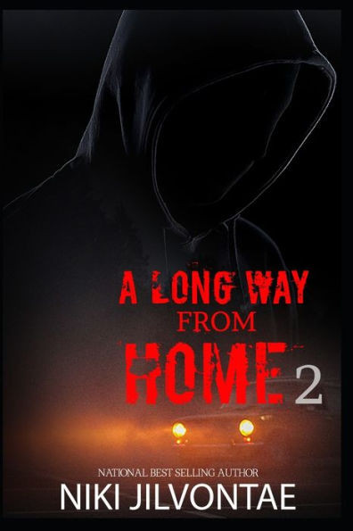 A Long Way from Home 2