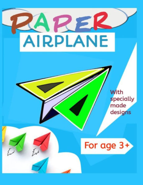 Paper airplane book: With specially made design