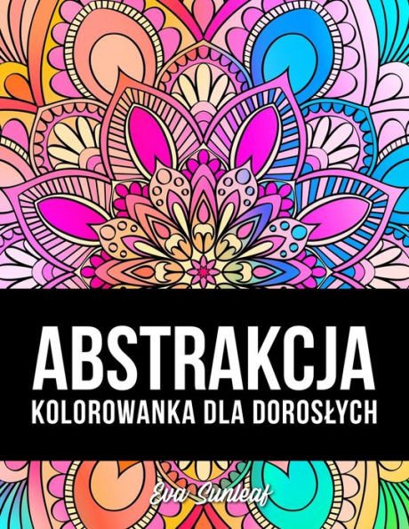 Abstrakcja Kolorowanka Dla Doroslych
