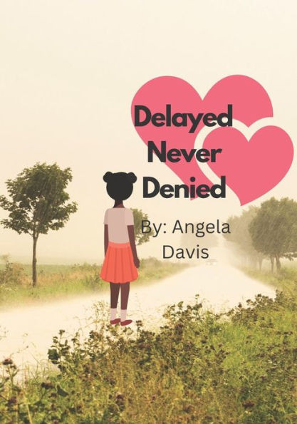 Delayed Never Denied