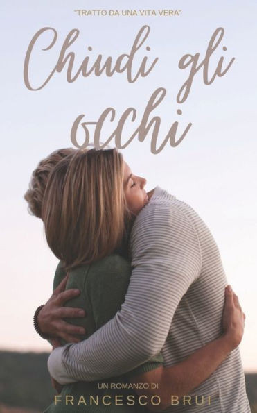 Chiudi gli occhi