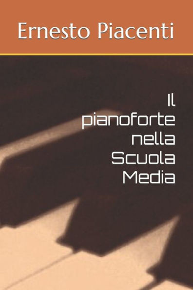 Il pianoforte nella Scuola Media