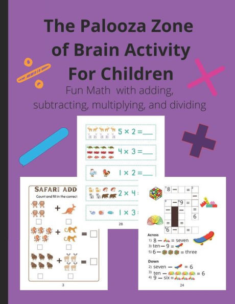 The Palooza Zone of Brain Activity for Children: Fun Math