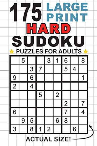 175 Large Print Hard Sudoku Puzzles For Adults: Only One Puzzle Per Page! (Pocket 6"X9" Size)