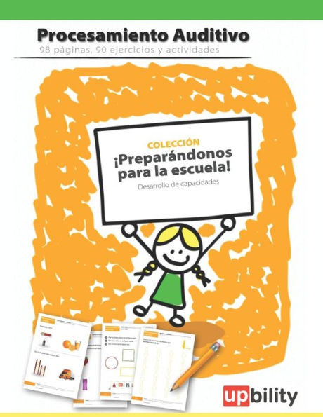 Desarrollo de las habilidades de procesamiento auditivo: ¡Preparándonos para la escuela!