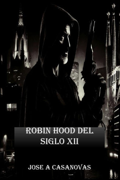 Robin Hood del siglo XXI