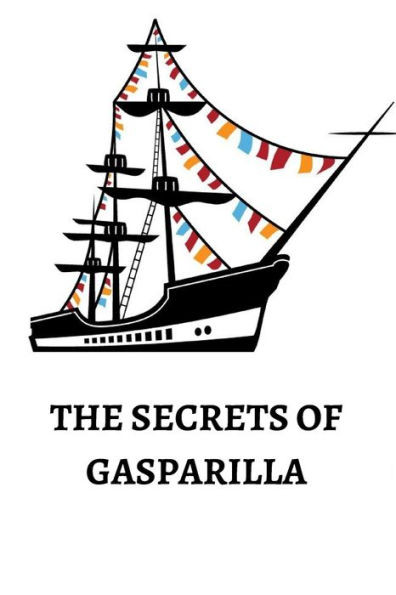 The Secrets of Gasparilla: A Pirate Festival Adventure