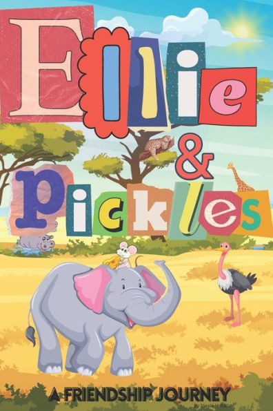 Ellie and Pickles: A friendship Tale