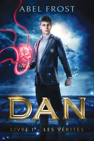 DAN - Livre 1: Les VÃ©ritÃ©s