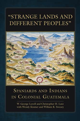 Strange Lands And Different Peoples (The Civilization Of The American Indian Series) (Volume 271)