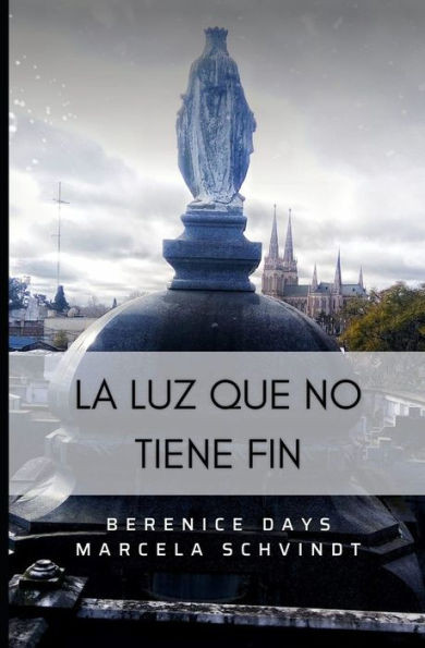 La Luz Que No Tiene Fin