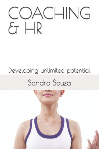 Coaching & HR: Developing unlimited potential