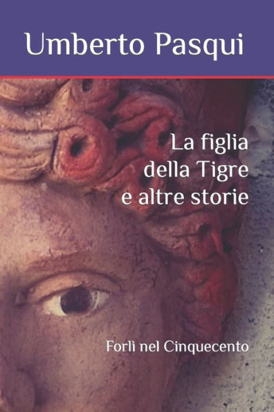 La figlia della Tigre e altre storie