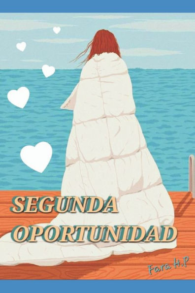 Segunda Oportunidad: Novela romÃ¡ntica/erÃ³tica ambientada con thriller.